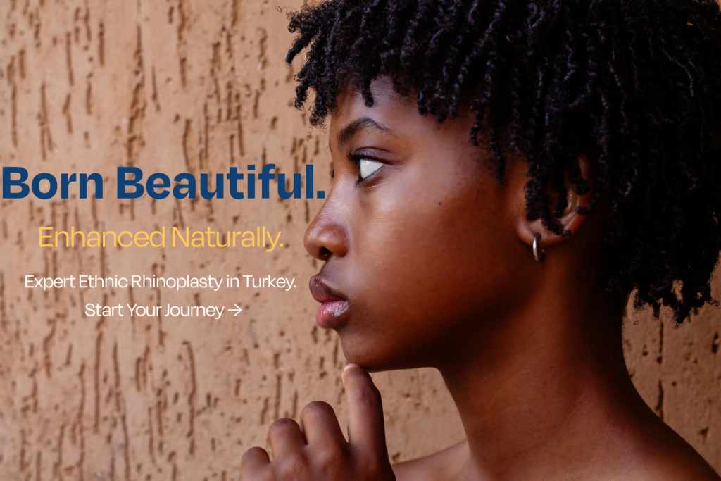 Woman who had African Rhinoplasty in Turkey